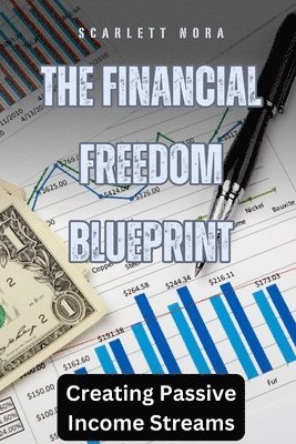 Scarlett Nora - Financial Freedom Blueprint, Häftad