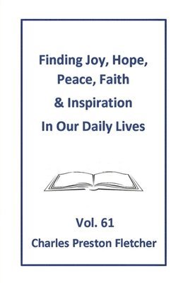 bokomslag Finding Joy, Hope, Peace, Faith & Inspiration in Our Daily Lives