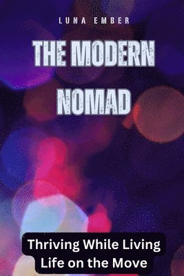 The Modern Nomad 1