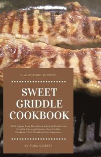 bokomslag Sweet Griddle Cookbook