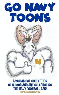 Scott Clarke - Go Navy TOONS, Häftad