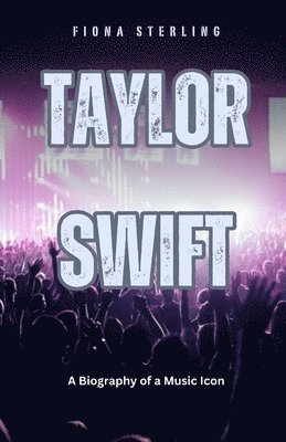 Fiona Sterling - Taylor Swift, Häftad