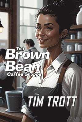 The Brown Bean Coffee Shoppe 1