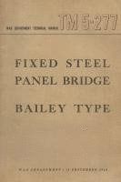 bokomslag US Army Fixed Steel Panel Bridge Bailey Type TM 5-277