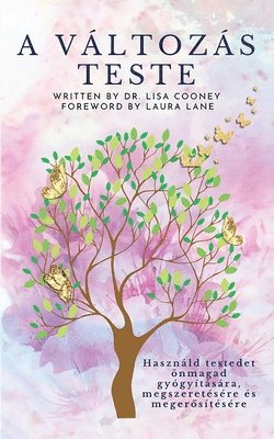 Lisa Cooney, Dr. Lisa Cooney - Változás Teste, Häftad