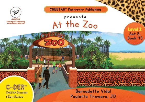 Paulette Trowers-Lawrence, Bernadette Vidal - C-DER (Cheetah decodable & early readers) Set 5, book 43, At the Zoo, Häftad