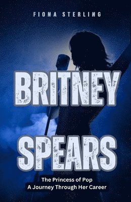 Fiona Sterling - Britney Spears, Häftad