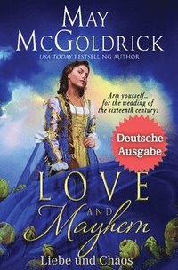 bokomslag Love and Mayhem (LIEBE UND CHAOS)