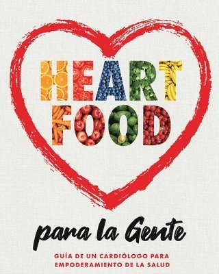 bokomslag HEART FOOD para la Gente