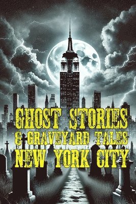 bokomslag Ghost Stories & Graveyard Tales