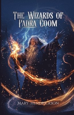 The Wizards of Padra Coom 1