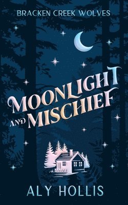 Moonlight and Mischief 1