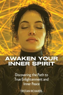bokomslag Awaken Your Inner Spirit