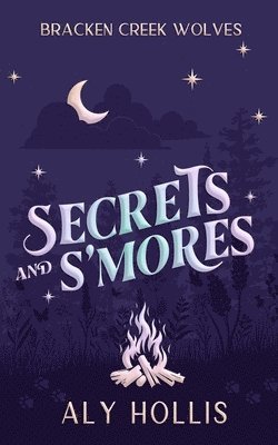 Secrets and S'Mores 1