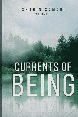 Currents of Being 1