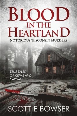 Blood in the Heartland 1