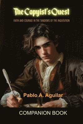 Pablo A Aguilar - Copyist's Quest - Companion Book, Häftad