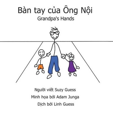 bokomslag Bàn tay c?a Ông N?i (Grandpa's Hands)