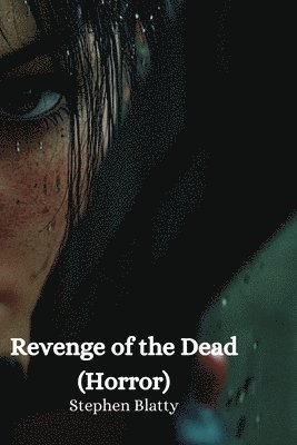 bokomslag Revenge of the Dead (Horror)