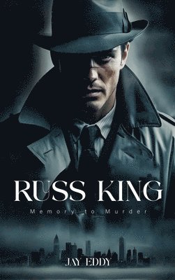 bokomslag Russ King Memory To Murder