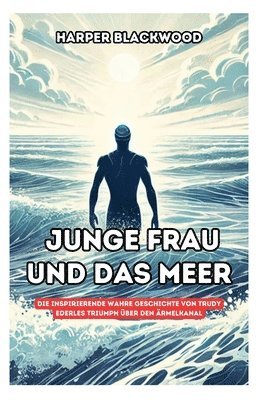 Junge Frau und das Meer 1