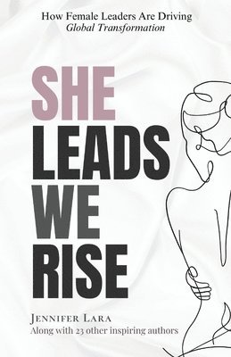 bokomslag She Leads We Rise