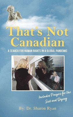 Dr Sharon Ryan, Dr. Sharon Ryan, Sharon Ryan - That's Not Canadian, Inbunden