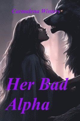 Her Bad Alpha 1