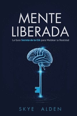 Skye Alden - Mente Liberada, Häftad