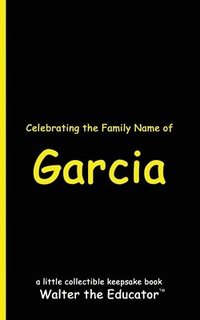 bokomslag Celebrating the Family Name of Garcia