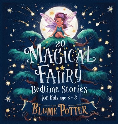 bokomslag 20 Magical Fairy Bedtime Stories For Age 3 - 8