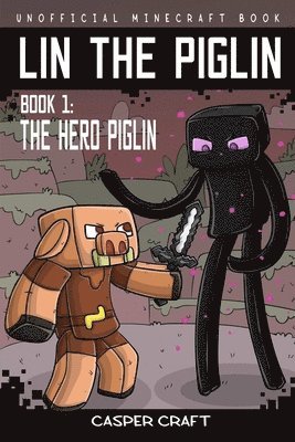 Lin the Piglin Book 1 1