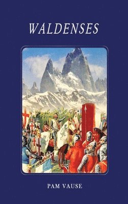 Pamela Vause - Waldenses, Inbunden