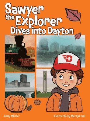 bokomslag Sawyer the Explorer Dives into Dayton