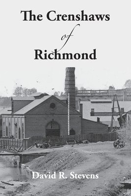 David R Stevens, David R. Stevens - Crenshaws of Richmond, Häftad