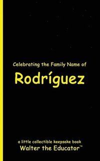 bokomslag Celebrating the Family Name of Rodríguez