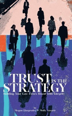 Trust Is the Strategy