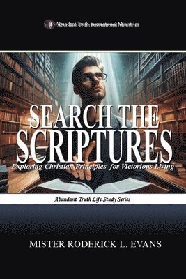 Mister Roderick L Evans, Mister Roderick L. Evans - Search the Scriptures, Häftad