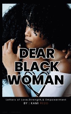 bokomslag Dear Black Woman