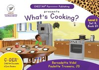 bokomslag C-DER (Cheetah Decodable & Early Readers) Set 8, Book 64, What's Cooking?