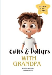 bokomslag Coins & Dollars with Grandpa