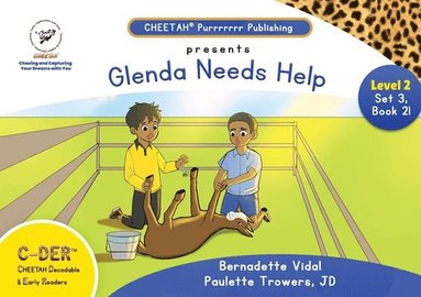 bokomslag C-DER(Cheetah decodable & early readers)Set 3, book 21, Glenda Needs Help