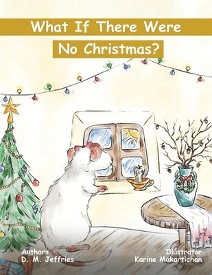 What If There Were No Christmas? 1