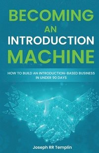 bokomslag Becoming an Introduction Machine