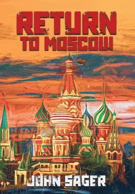 Return to Moscow 1