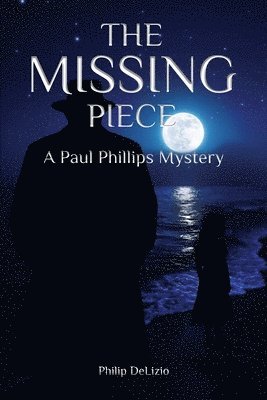 Philip Delizio, Philip DeLizio - Missing Piece, Häftad