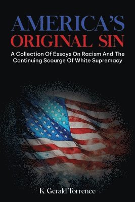 America's Original Sin 1