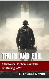 bokomslag Truth and Evil