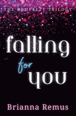 bokomslag Falling for You Trilogy Omnibus