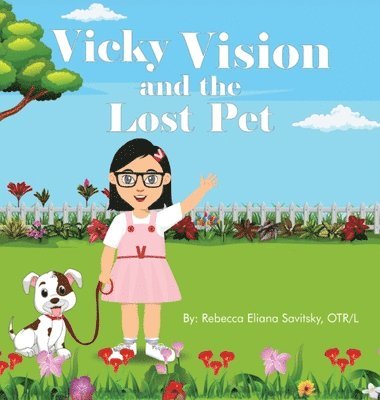 Vicky Vision and the Lost Pet 1